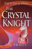 The Crystal Knight