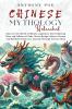 Chinese Mythology Unleashed