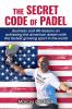 THE SECRET CODE OF PADEL