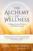 The Alchemy of Wellness