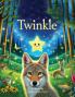 Twinkle! The Brave Little Star