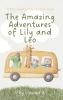 The Amazing Adventures of Lily and Leo