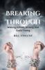 Breaking Through