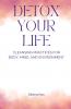 Detox Your Life