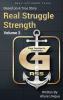 Real Struggle Strength Part 2