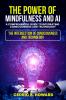 The Power of Mindfulness and AI