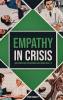 Empathy in Crisis
