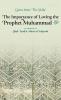 The Importance of Loving the Prophet Muhammad ? (HB)