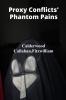 Proxy Conflicts' Phantom Pains