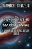 The Psychopaths of  the Maxom Empire