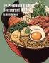 50 Premium Ramen Restaurant Dishes
