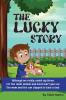 THE LUCKY STORY