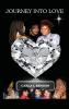 JOURNEY INTO LOVE