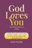God Loves You Even When You Can't Feel It Book 9