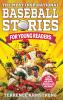 The Most Inspirational Baseball Stories For Young Readers