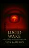Lucid Wake