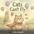 Cats Can't Fly