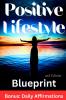 Positive Lifestyle Blueprint 2nd Edition