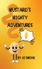 Mustard's Mighty Adventures