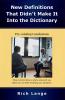 New Definitions That Didn't Make It Into the Dictionary