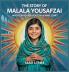 The Story of Malala Yousafzai