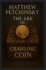 The Ark of the Crawling Coin