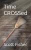 Time Crossed