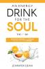 An Energy Drink for the Soul - The 2nd Sip