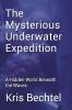 The Mysterious Underwater Expedition