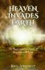 Heaven Invades Earth