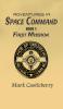 Adventures In Space Command - First Mission