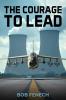 The Courage to Lead