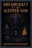 Dreamcraft of the Sleeper God