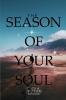The Seasons of Your Soul