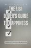 The List Lover's Guide to Happiness
