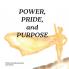Power Pride and Purpose