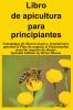 Libro de apicultura para principiantes