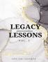 Legacy Lesson Vol. 1