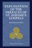 Explanation of the Prefaces of St. Jerome's Gospels