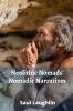 Neolithic Nomads' Nomadic Narratives