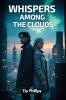Whispers Among The Clouds