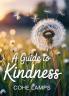 A Guide to Kindness