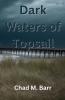 Dark Waters of Topsail