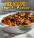 Rice & Beans One-Pot Wonder Cookbook