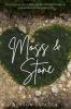 Moss & Stone Navigating a Forest of Anticipated Grief as a Broken Hearted Caregiver