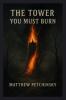 The Tower You Must Burn