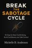 Break the Sabotage Cycle