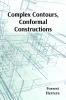 Complex Contours Conformal Constructions