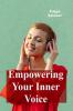 Empowering Your Inner Voice