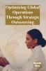 Optimizing Global Operations Through Strategic Outsourcing